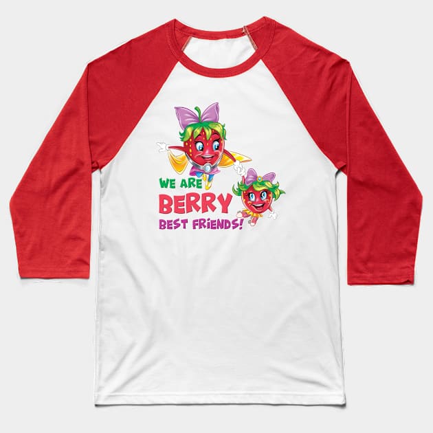 Berry Best Friends Baseball T-Shirt by Pigeon585